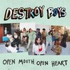 DESTROY BOYS – open mouth, open heart (LP Vinyl)