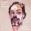 DIETER VON DEURNE AND THE POLITICS – s/t (LP Vinyl)