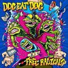 DOG EAT DOG – free radicals (CD, LP Vinyl)