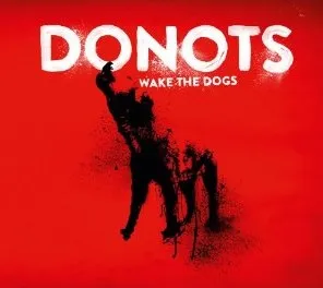 DONOTS – wake the dogs (CD)
