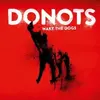 DONOTS – wake the dogs (CD)