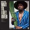 DURAND JONES – wait til i get over (CD, LP Vinyl)