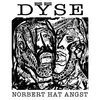 DYSE – norbert hat angst (LP Vinyl)