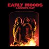 EARLY MOODS – a sinner´s past (CD, LP Vinyl)