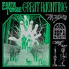 EARTH TONGUE – great haunting (CD, LP Vinyl)