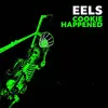 EELS – cookie happened (CD, LP Vinyl)