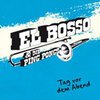 EL BOSSO & DIE PING-PONGS – tag vor dem abend (CD)