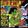 ELECTRIC FRANKENSTEIN – listen up, baby! (LP Vinyl)