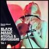 ELECTRIC WIZARD – black magic rituals & perversions vol. 1 (CD, LP Vinyl)