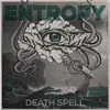 ENTROPY – death spell (LP Vinyl)