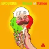 EROBIQUE – urlaub in italien /überdosis freude (live version) (12" Vinyl)