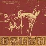 FAITH – subject to change (LP Vinyl)