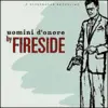 FIRESIDE – uomini d´onore (LP Vinyl)