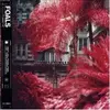 FOALS – everything not saved will be lost forever pt. 1 (CD, LP Vinyl)