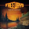 FREEWAYS – dark sky sanctuary (CD, LP Vinyl)