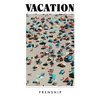 FRENSHIP – vacation (LP Vinyl)