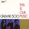 GALAXIE 500 – this is our music (LP Vinyl)