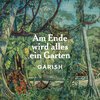 GARISH – am ende wird alles ein garten (CD, LP Vinyl)