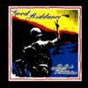 GOOD RIDDANCE – ballads from the revolution (LP Vinyl)