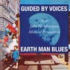 GUIDED BY VOICES – earth man blues (CD)