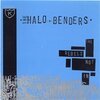 HALO BENDERS – the rebels not in (LP Vinyl)