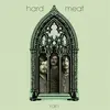 HARD MEAT – rain (LP Vinyl)