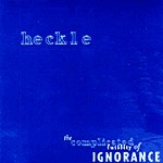 HECKLE – complicated futility of ... (CD)