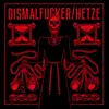HETZE / DISMALFUCKER – höllenhund (LP Vinyl)