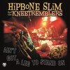 HIPBONE SLIM – ain´t go no leg to stand on (LP Vinyl)