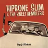 HIPBONE SLIM & THE KNEETREMBLERS – ugly mobile (LP Vinyl)