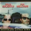 HOLLY GOLIGHTLY & DAN MELCHIOR – desperate little town (LP Vinyl)