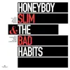 HONEYBOY SLIM & THE BAD HABITS – s/t (CD, LP Vinyl)