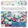 HONEYCHAIN – crushed (LP Vinyl)