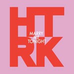 HTRK – marry me tonight (LP Vinyl)