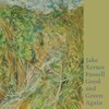 JAKE XERXES FUSSELL – good and green again (CD)