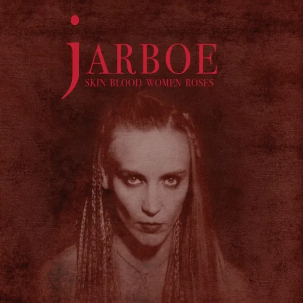 JARBOE – skin blood women roses (CD, LP Vinyl)