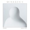 JEAN-BENOIT DUNCKEL & JONATHAN FITOUSSI – mirages II (LP Vinyl)