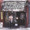 JEFFREY LEWIS & LOS BOLTS – manhattan (CD, LP Vinyl)