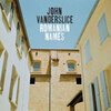 JOHN VANDERSLICE – romanian names (CD, LP Vinyl)