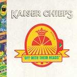 KAISER CHIEFS – off with their heads (CD)