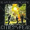 KALEIDOSCOPE – cities of fear (LP Vinyl)