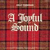 KELLY FINNIGAN – a joyful sound (CD, LP Vinyl)