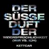 KETTCAR – der süsse duft der widersprüchlichkeit (10" Vinyl, CD)