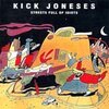 KICK JONESES – streets full of idiots (CD)