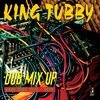 KING TUBBY – dub mix up rare dubs 1975-1979 (LP Vinyl)