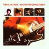 KINKS – the kink kontroversy (LP Vinyl)