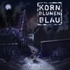 KORNBLUMENBLAU – wind gen morgen (CD)