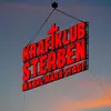 KRAFTKLUB – sterben in karl-marx stadt (CD, Kassette, LP Vinyl)
