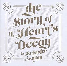 KRISTOFER ASTRÖM – story of a heart´s decay (CD, LP Vinyl)