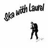 LAUREL AITKEN – ska with laurel (LP Vinyl)